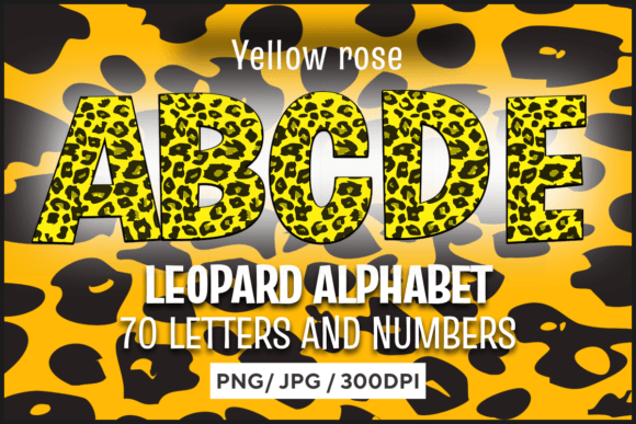 Download Yellow Rose Leopard Letters - Letters Collection