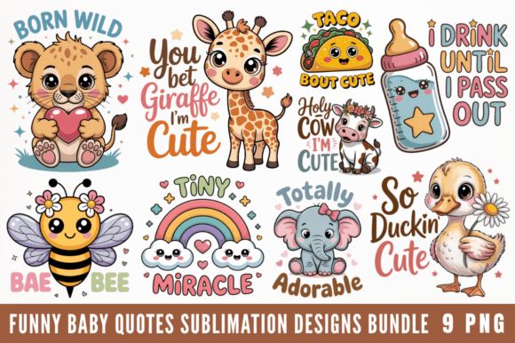 Download Funny Baby Quotes Sublimation Designs - Sign Collection