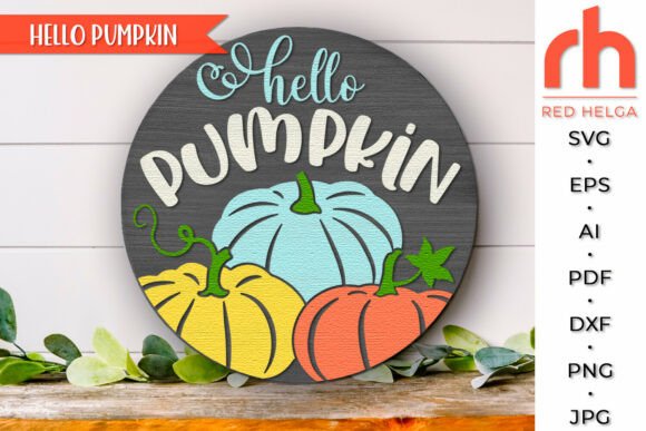 Download Hello Pumpkin SVG, Fall Door Sign DXF - Sign Collection