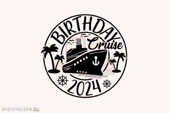 Download Birthday Cruise 2024 Family Trip Design - Sign Collection