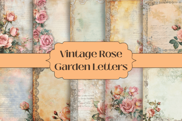 Download Vintage Rose Garden Letters Paper - Letters Collection