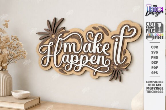 Download Motivational Wooden Wall Sign Laser Cut - Sign Collection