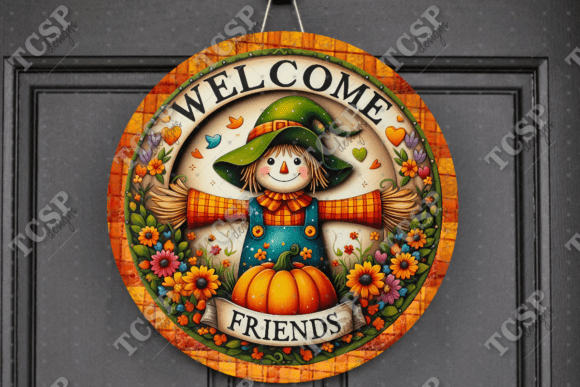 Download Scarecrow Welcome Friends Door Sign - Sign Collection