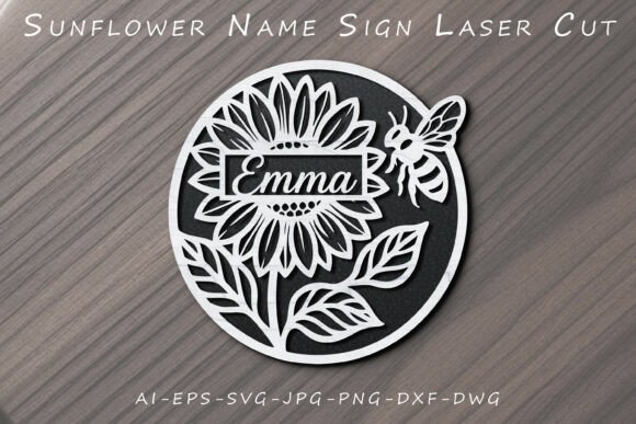 Download Sunflower Name Sign Laser Cut SVG - Sign Collection