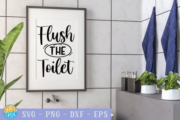 Download Flush the Toilet Svg Sign - Sign Collection