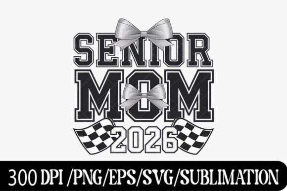 Download Senior Mom 2026 Graphic Design with Raci - Sign Collection