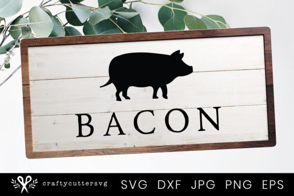 Download Bacon | Farm Sign | Farmhouse Sign - Sign Collection